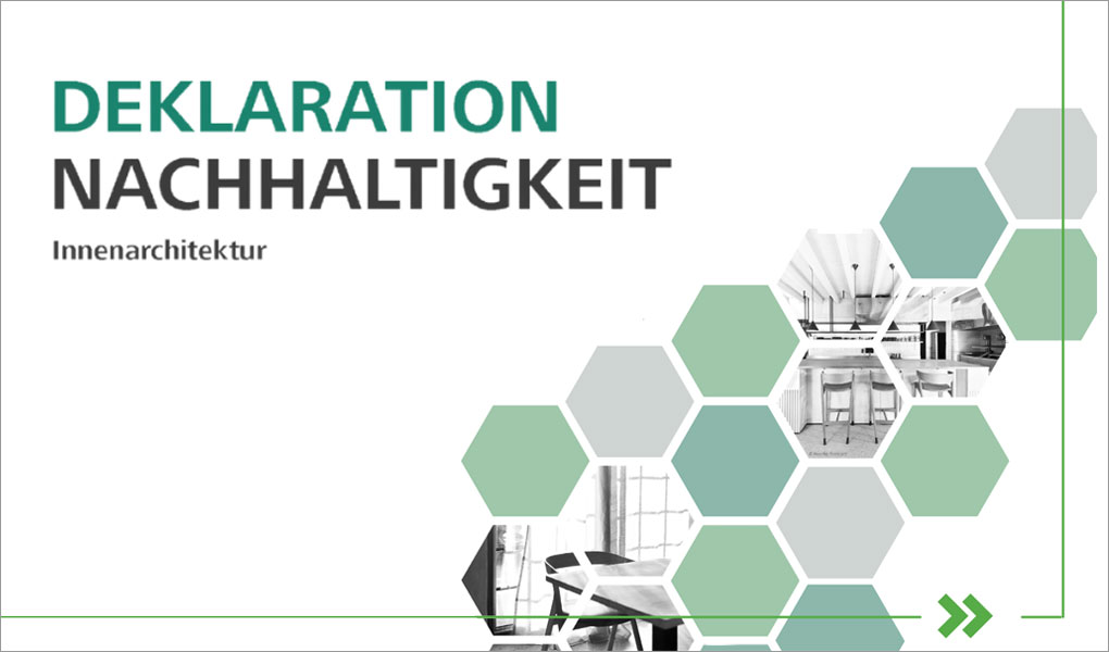 Deklaration Nachhaltigkeit in der Innenarchitektur