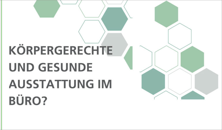 Körpergerechte und gesunde Ausstattung in der Innenarchitektur