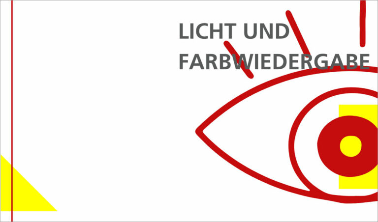 Licht und Farbwiedergabe