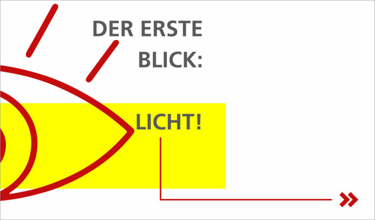 der erste Blick: Licht