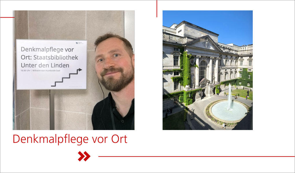 Denkmalpflege vor Ort, Staatsbibltiothek unter den Linden